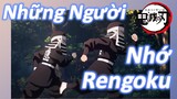 Những Người Nhớ Rengoku