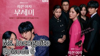 Ms. Incognito (2025) | Episode 6 | Engsub