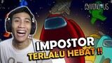 GAME PERUSAK PERTEMANAN !! TERLALU BANYAK MUKA DUA !! - AMONG US INDONESIA