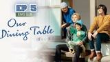 🇯🇵 Our Dinning Table (2023) | Episode 5 | Eng Sub | (Bokura no Shokutaku)