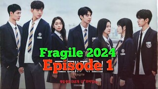 Fragile (2024) Episode 1 Subtitle Indonesia