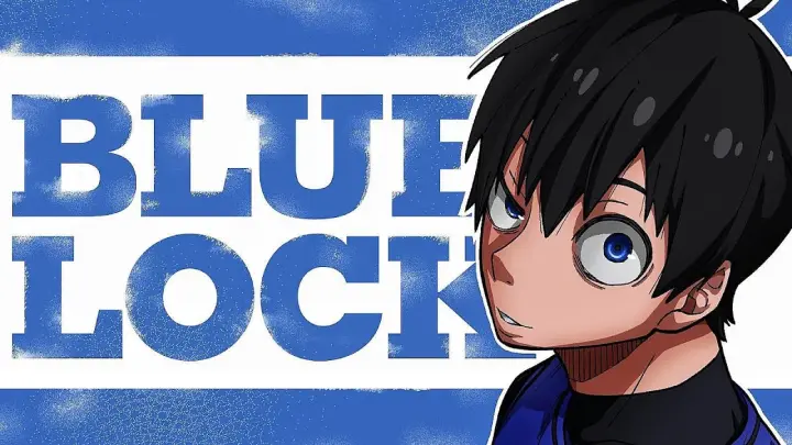 Blue Lock is like Haikyuu except Everyone HATES Each Other and that’s good