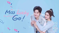Miss Lucky Go! Ep.24 (FINALE)
