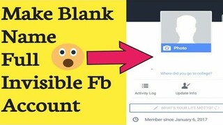 PAANO NGA BA MAG INVISIBLE NAME SA FACEBOOK