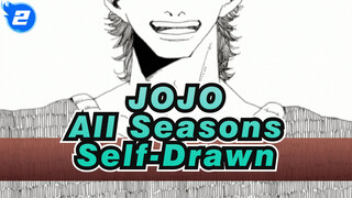 [JOJO Self-Drawn] Mixed Seasons: Isn't This Nice?_2