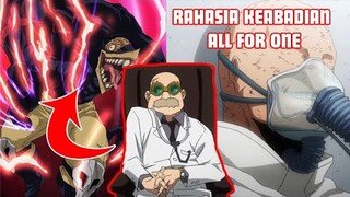 MISTERI TERPECAHKAN! Rahasia Quirk Dokter Ujiko Menjawab Semuanya! - Keabadian ALL FOR ONE Dan....