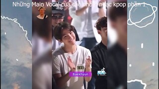 #MV-KCV Những Main Vocal của các nhóm nhạc Kpop phần 1