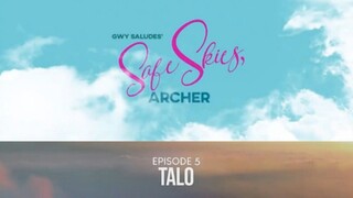 Safe Skies, Archer Ep 5