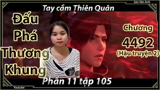 [Dịch Chuẩn] Đấu Phá Thương Khung hậu truyện 2 - chương 4492 | Góc Vân Anh