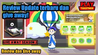 Give away dan Review update terbaru ! - Play Together Indonesia