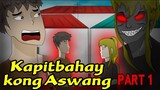 KAPITBAHAY KONG ASWANG - ASWANG PINOY ANIMATION