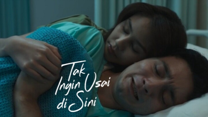 SALAH SATU FILM PALING MENGHARUKAN DI 2025 | TAK INGIN USAI DI SINI | FANART