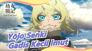 [Yōjo Senki] Gadis Kecil Imut Dengan Hari Seperti Pria Marah
