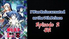 I Was Reincarnated as the 7th Prince Episode 2 Season 2 (Sub Indo) 1080p