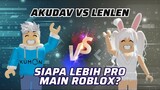 Akudav vs LenLen: Siapa Lebih Pro Main Roblox? | MRI PanSos Kap #short