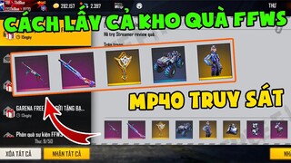 Cách Nhận Skin MP40 Truy Sát FREE 100%, FULL Quà FFWS Tự Chọn 1 Trong 26 Nhân Vật Và Skin | THI BLUE