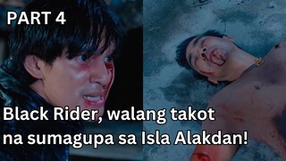 Black Rider, walang takot na sumagupa sa Isla Alakdan! (Part 4) | Black Rider