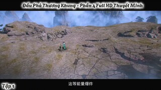 Đấu Phá Thương Khung - Phần 4 Full HD Thuyết Minh