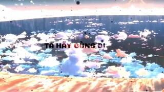 Ta gãy cùng đi ... đi đến chốn xa xôi