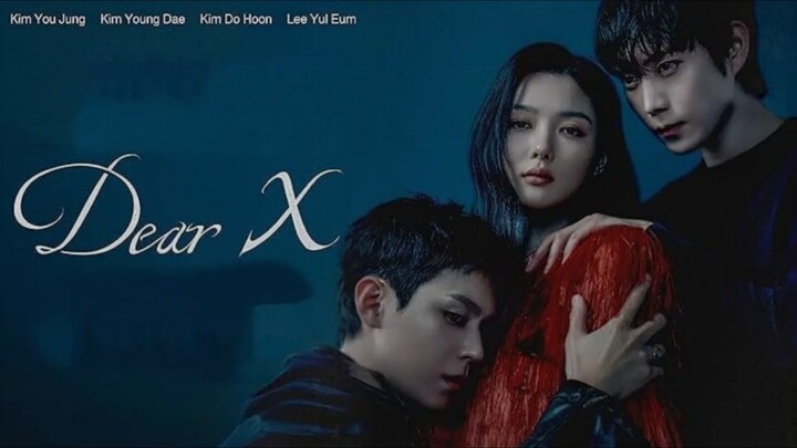Dear X Ep 4 Subtitle Indonesia