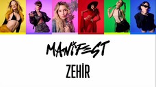 manifest feat. Pango｜Zehir - Lyrics Music Video (Renk Kodlu)