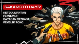 Sakamoto Days: Ketika Mantan Pembunuh Bayaran Menjadi Pemilik Toko