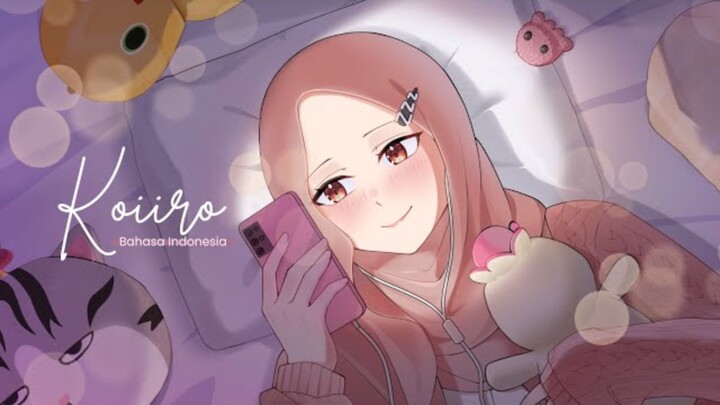 Koiiro - Mosawo / Cover Bahasa Indonesia