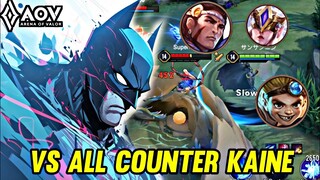 AOV : KAINE GAMEPLAY | VS ALL COUNTER KAINE - ARENA OF VALOR LIÊNQUÂNMOBILE ROV