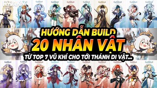 Genshin Impact Hướng Dẫn Build 20 Nhân Vật Từ Top 7 Vũ Khí Tới Bộ Thánh Di Vật  by HYDRATV