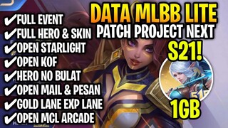 Data Mlbb Lite 1GB Patch Project Next - Ml Lite - Mlbb lite - Atasi Lag & Patah Patah