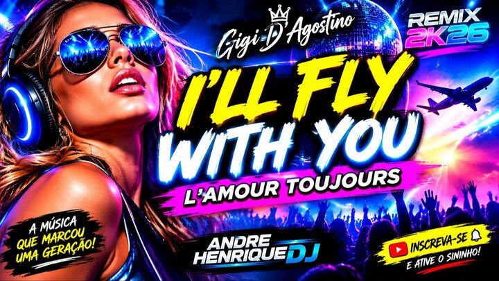 😱 VOCÊ LEMBRA DESSE HIT?! 🔥 I’ll Fly With You – L’Amour Toujours Remix