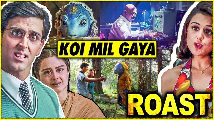 Koi Mil Gaya: CineRoast | Is Nisha Dumb?? Why so stupid?? | Rohit & Jadoo are Wilding? 👽