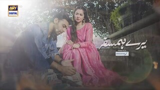 Mere Humsafar Episode 6 _ Presented by Sensodyne (English Subtitles) 3rd Feb 202