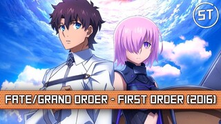 Fate/Grand Order -First Order- (2016) - Anime Review