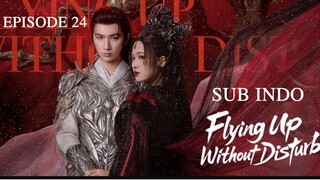 £l¥ïñg Úþ Wï†hðµ† Ðï§†µrß l TERBANG TANPA GANGGUAN EP24 SUB INDO