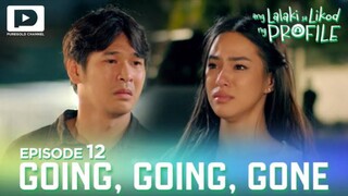 Ang Lalaki Sa Likod Ng Profile (Wilbert Ross) : Episode 12