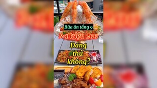 Bữa ăn tầng 9 đáng thử không?