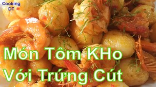 Cách làm món TÔM KHO VỚI TRỨNG CÚT đậm đà ngon cơm #Montomkhotrungcut #Monkhongon #Monngon #Cooking