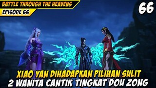 XIAO YAN TAKLUKKAN XIAO YI XIAN GABUNG ALIANSI YAN - BTTH 66