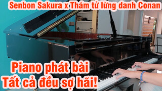 Piano phát bài [Senbon Sakura x Thám tử lừng danh Conan] Tất cả đều sợ hãi!