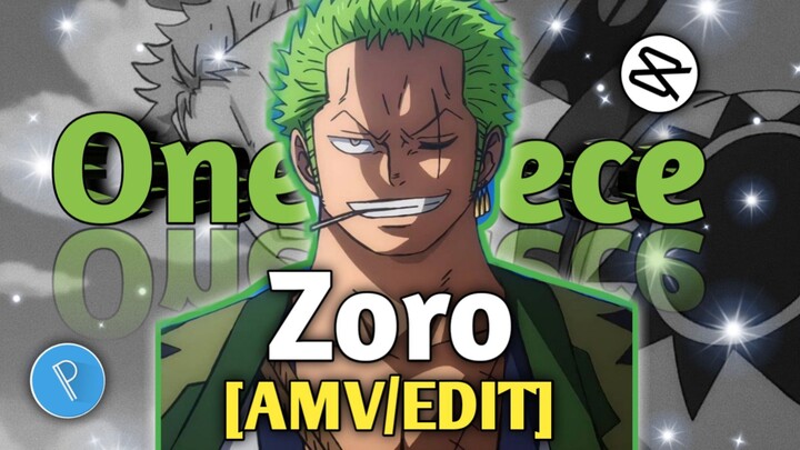 Zoro - One Piece [AMV/EDIT] 720p