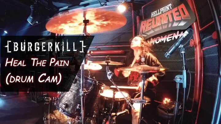 BURGERKILL - Heal The Pain (live Drum Cam at HELLPRINT REUNITED MOMENT) 2021