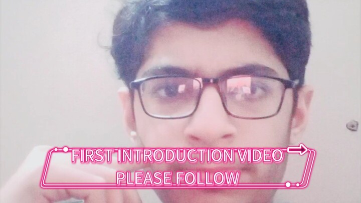 first introduction video