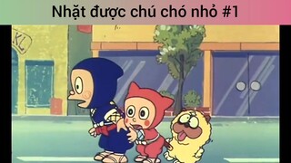 Nhặt được chú chó nhỏ p1