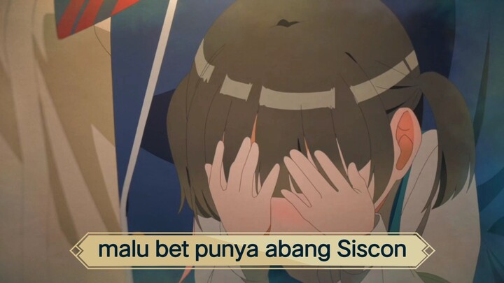 #KompetisiKreasiUnggahan3 , ketika adik malu punya abang Siscon