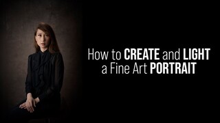 Improve your Photography LIGHTING Skills  How to Create and Light a Fine Art PORTRAIT