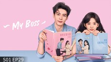 My Boss S01 EP 29 Hindi Dubbed Chinese Drama