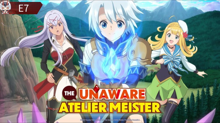 The Unaware Atelier Meister: S1 E7 – A Journey Through Craft, Magic, and Discovery