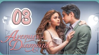 Avenues of the Diamond - Episode 3 [Eng Sub]