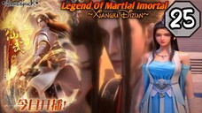 EPS _25 | Legend Of Martial Imortal